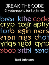 Load image into Gallery viewer, Break the Code: Cryptography for Beginners (Dover Children's Activity Books) - Tenyps - Spy Gear, Kids Spy Toys, Anti Spy Tools