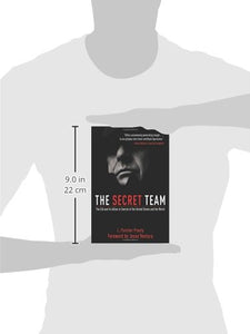 The Secret Team: The CIA and Its Allies in Control of the United States and the World