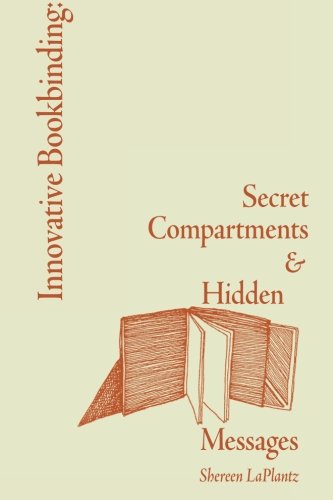 Innovative Bookbinding: Secret Compartments & Hidden Messages