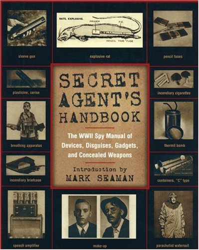 Secret Agent's Handbook: The WWII Spy Manual of Devices, Disguises, Gadgets, and Concealed Weapons - Tenyps - Spy Gear, Kids Spy Toys, Anti Spy Tools